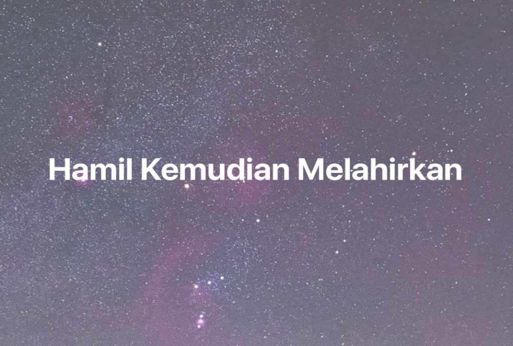 Gambar Mimpi Hamil Kemudian Melahirkan