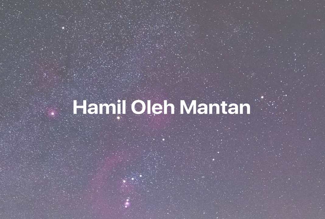 Gambar Mimpi Hamil Oleh Mantan