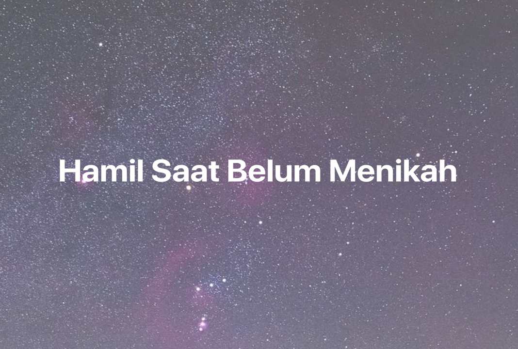 Gambar Mimpi Hamil Saat Belum Menikah