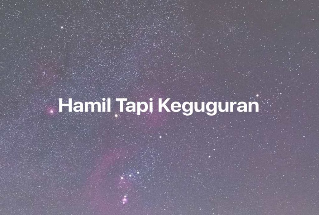 Gambar Mimpi Hamil Tapi Keguguran