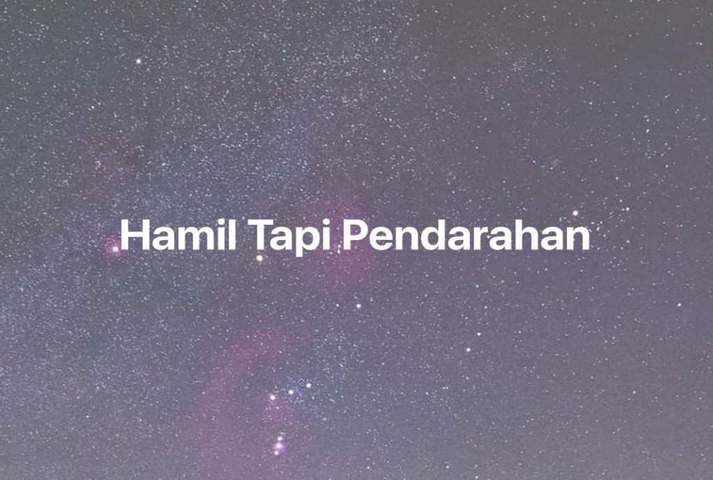 Gambar Mimpi Hamil Tapi Pendarahan