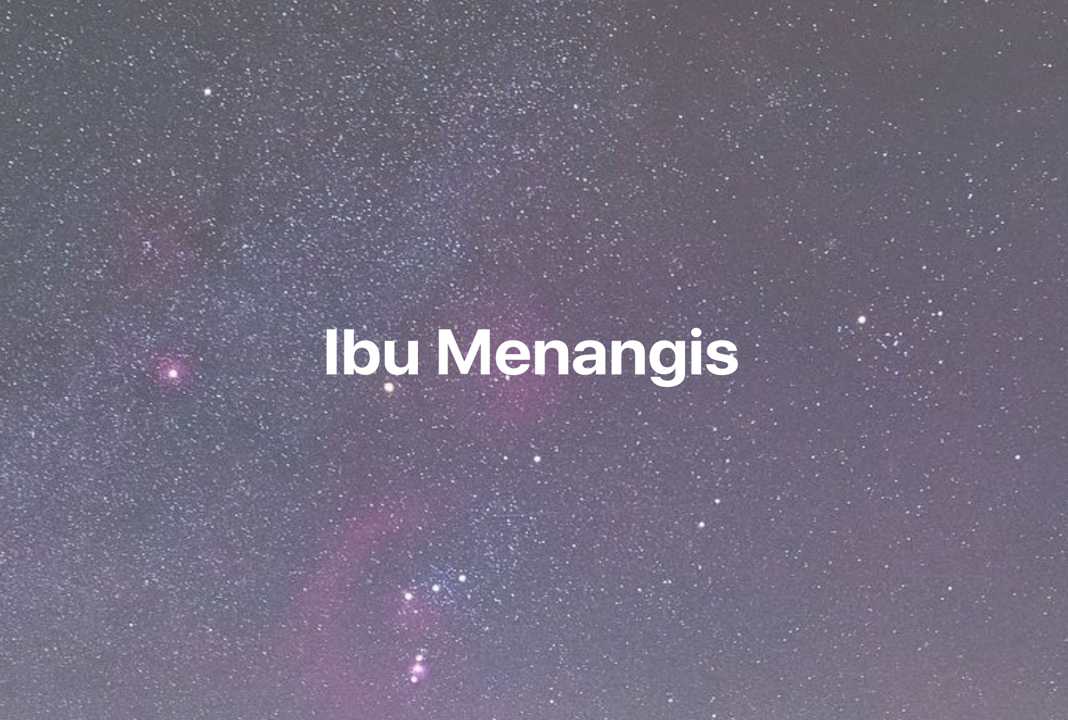 Gambar Mimpi Ibu Menangis