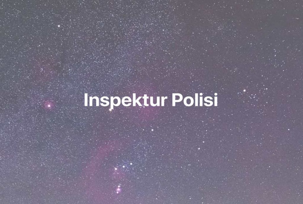 Gambar Mimpi Inspektur Polisi