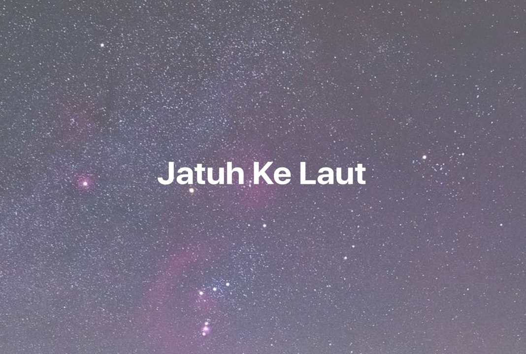 Gambar Mimpi Jatuh Ke Laut