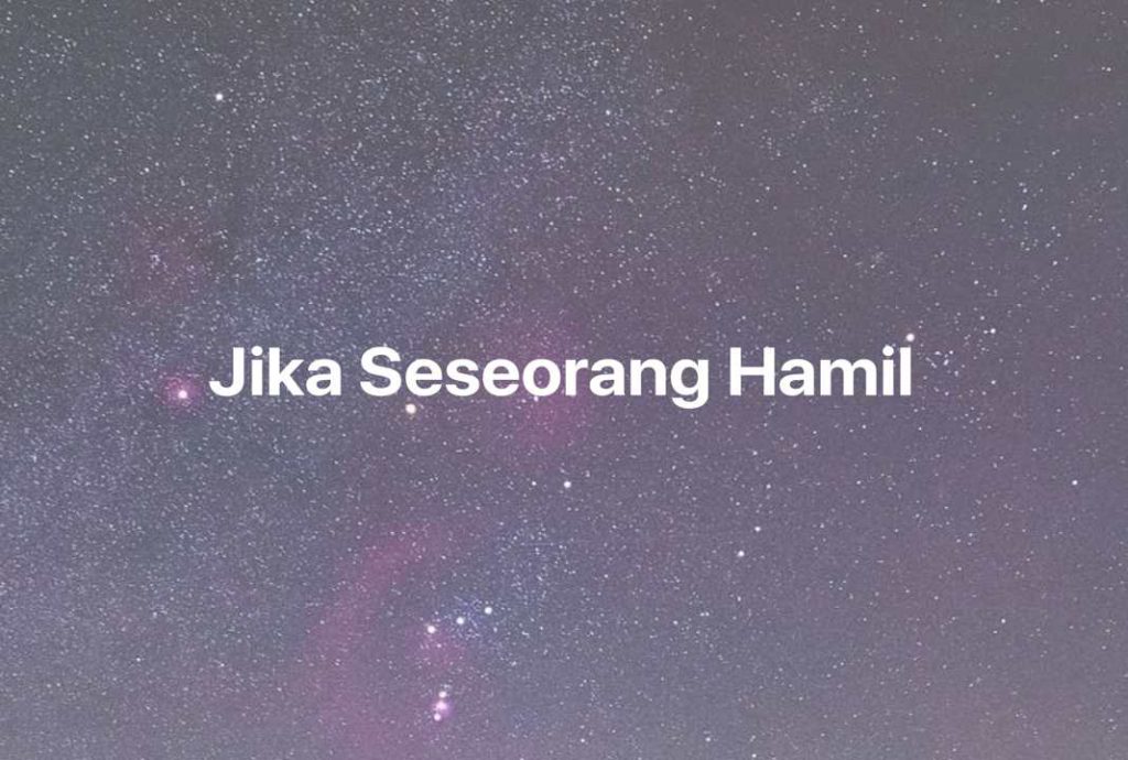 Gambar Mimpi Jika Seseorang Hamil