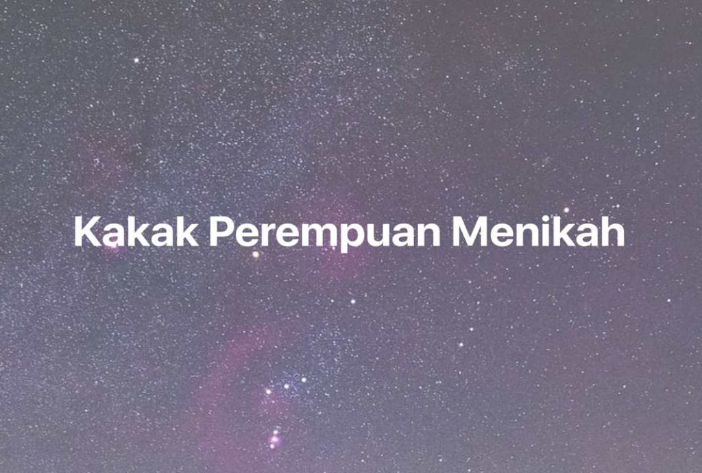 Gambar Mimpi Kakak Perempuan Menikah