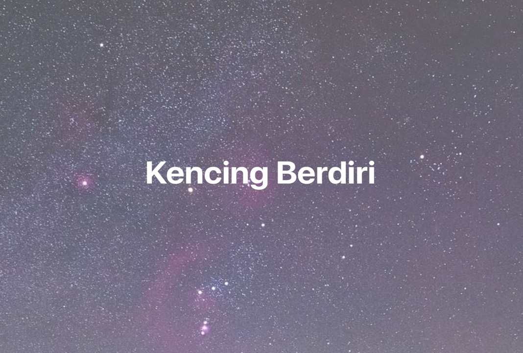 Gambar Mimpi Kencing Berdiri