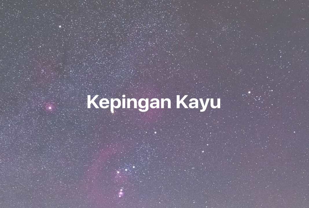 Gambar Mimpi Kepingan Kayu