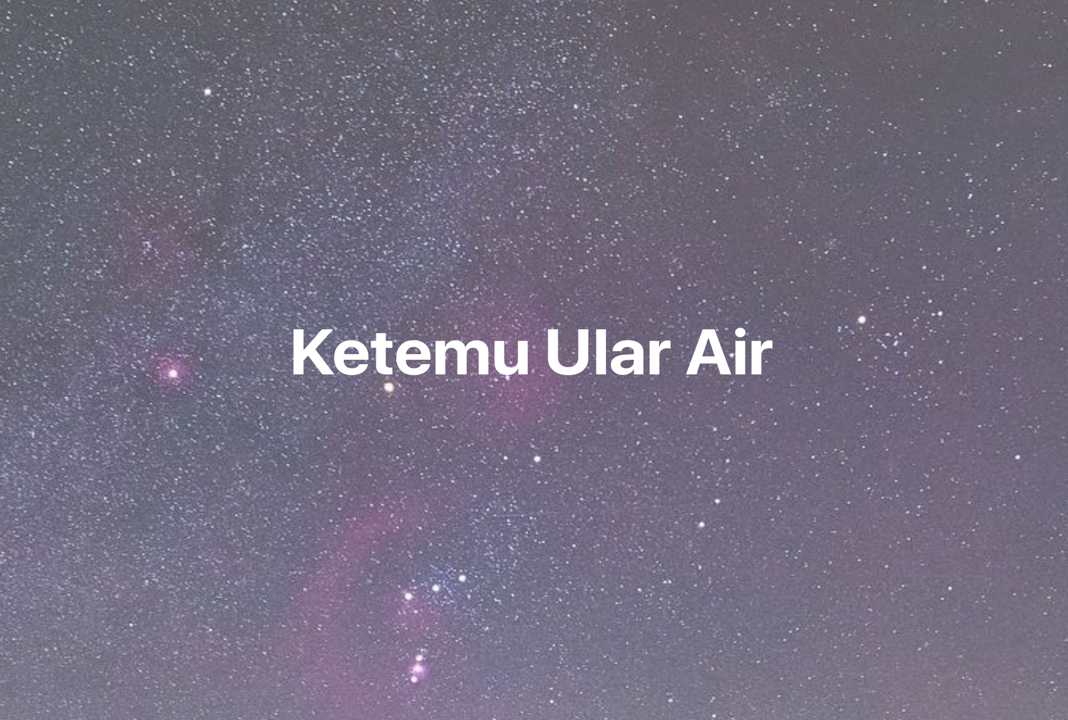 Gambar Mimpi Ketemu Ular Air