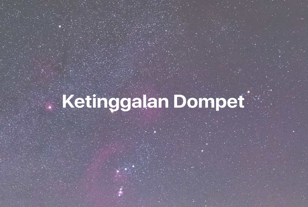 Gambar Mimpi Ketinggalan Dompet