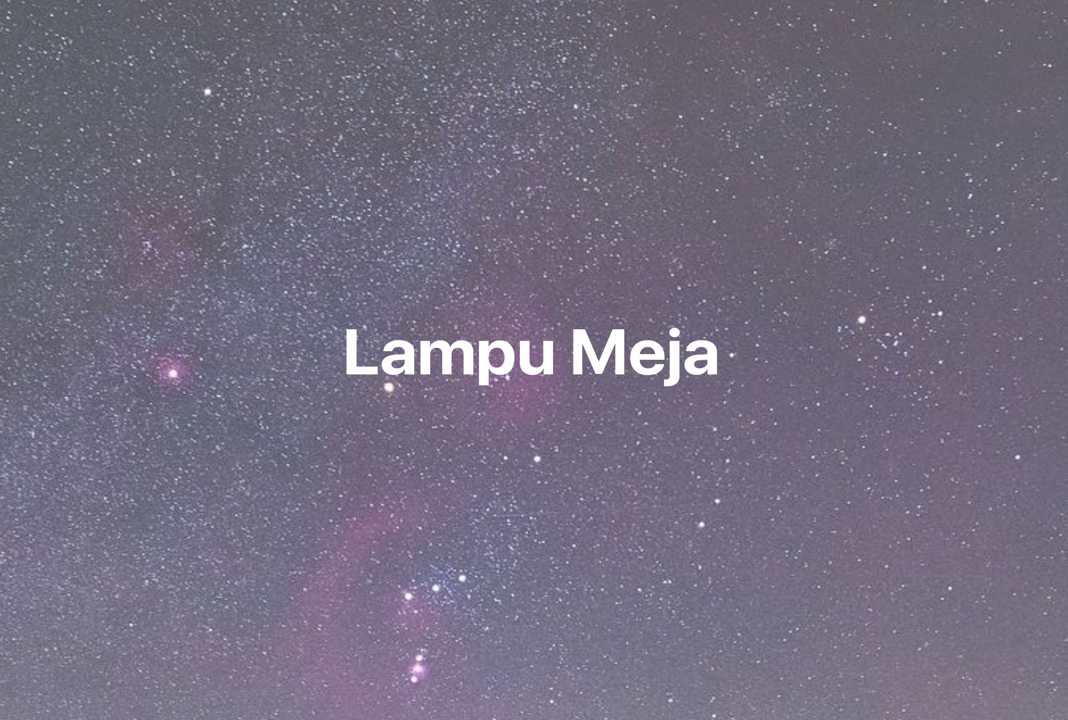 Gambar Mimpi Lampu Meja