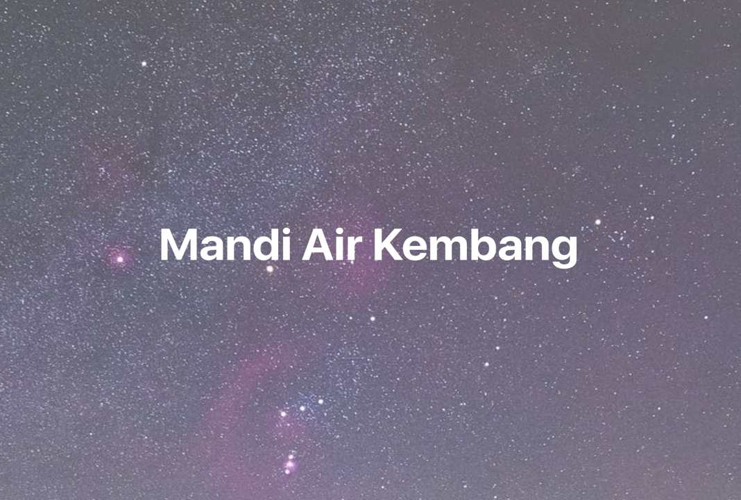 Gambar Mimpi Mandi Air Kembang