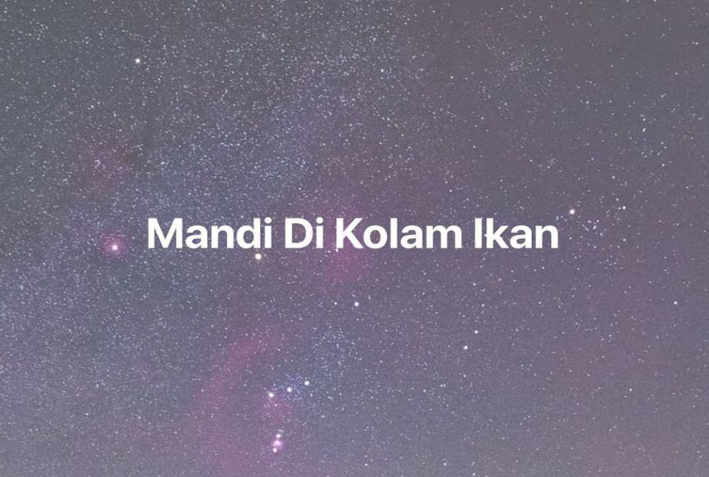 Gambar Mimpi Mandi Di Kolam Ikan