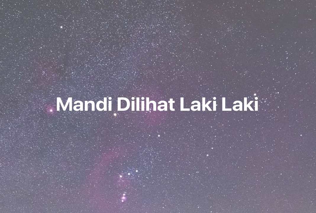 Gambar Mimpi Mandi Dilihat Laki Laki