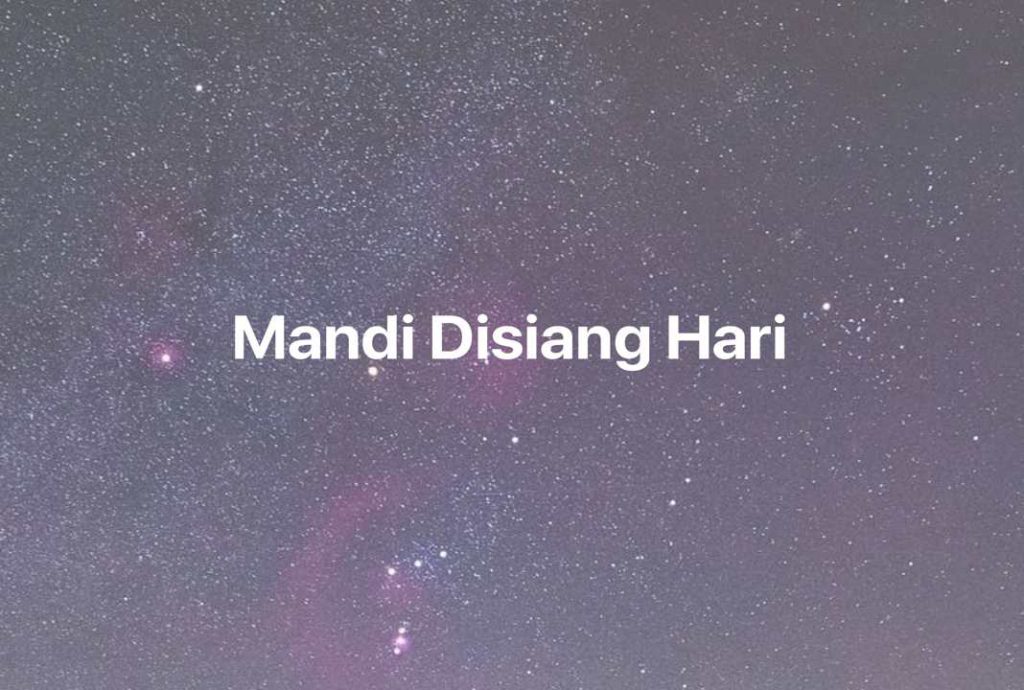 Gambar Mimpi Mandi Disiang Hari