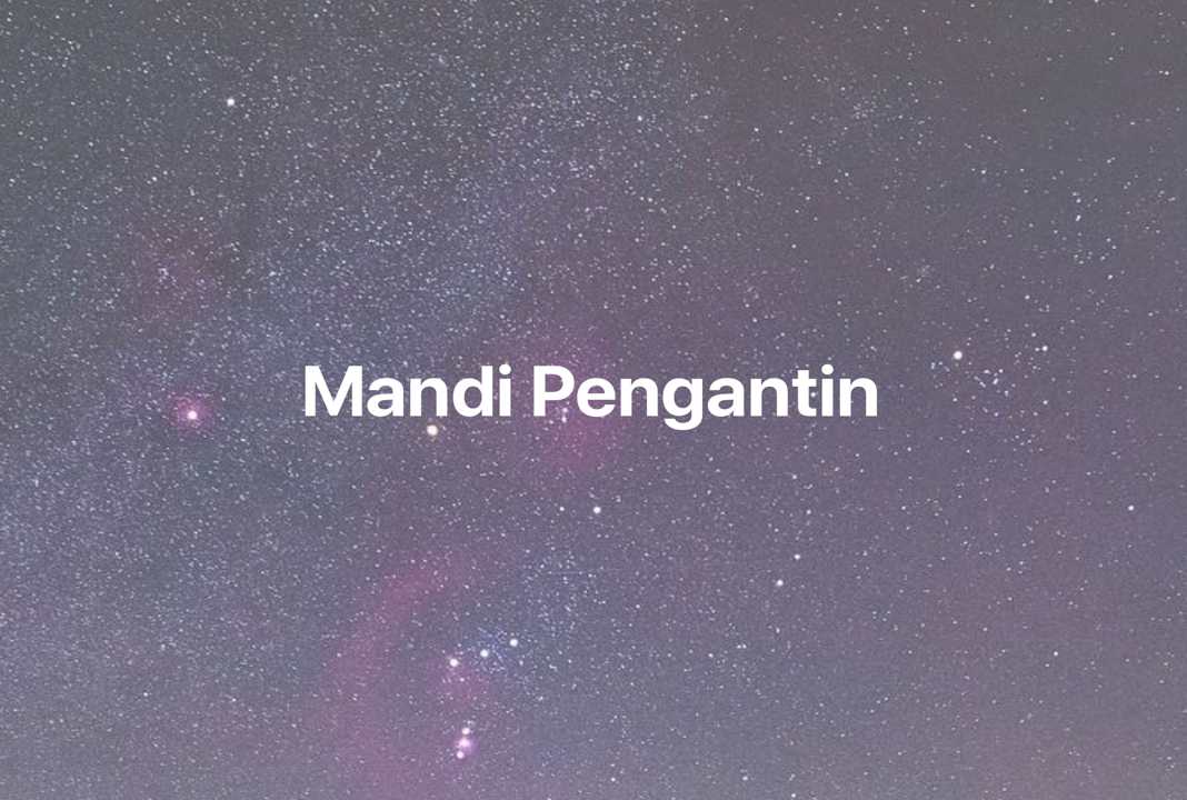 Gambar Mimpi Mandi Pengantin