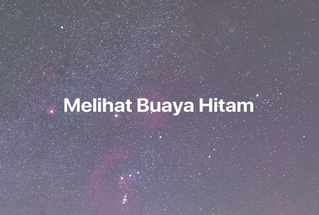 Gambar Mimpi Melihat Buaya Hitam