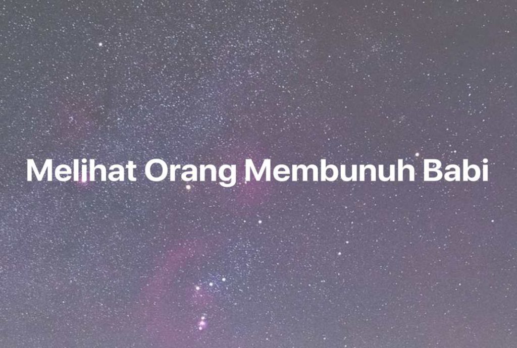 Gambar Mimpi Melihat Orang Membunuh Babi