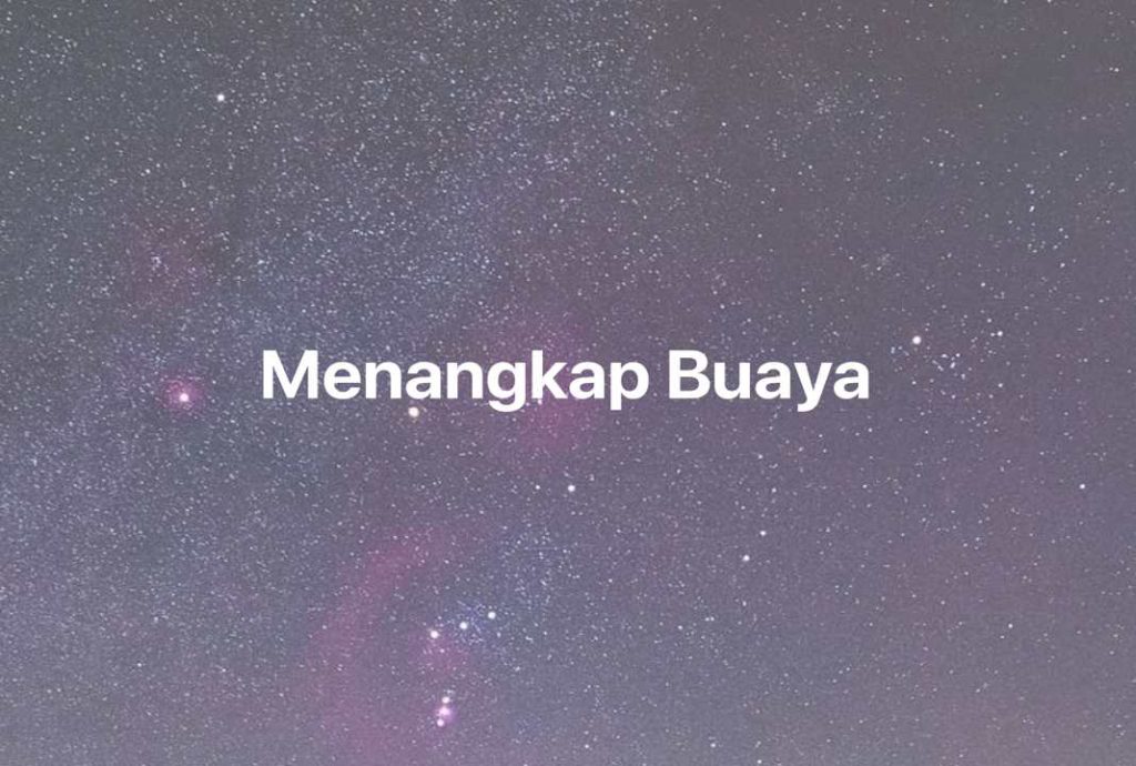 Gambar Mimpi Menangkap Buaya