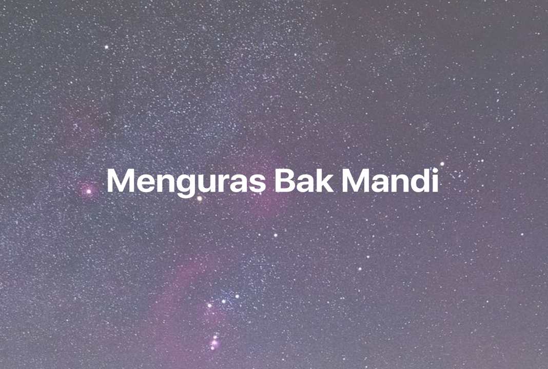 Gambar Mimpi Menguras Bak Mandi