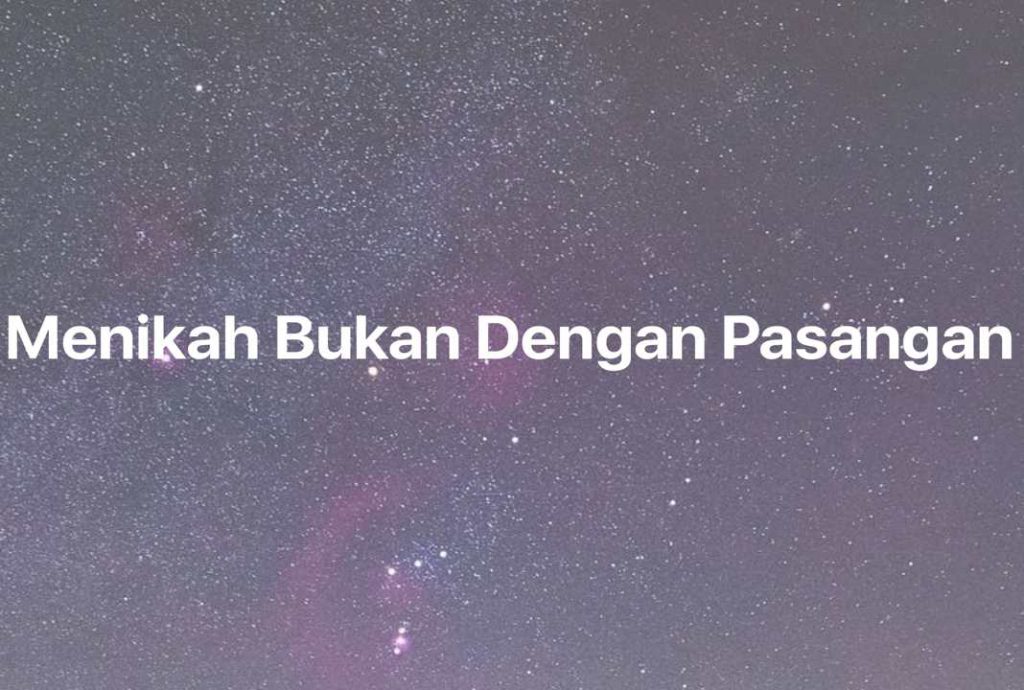 Gambar Mimpi Menikah Bukan Dengan Pasangan