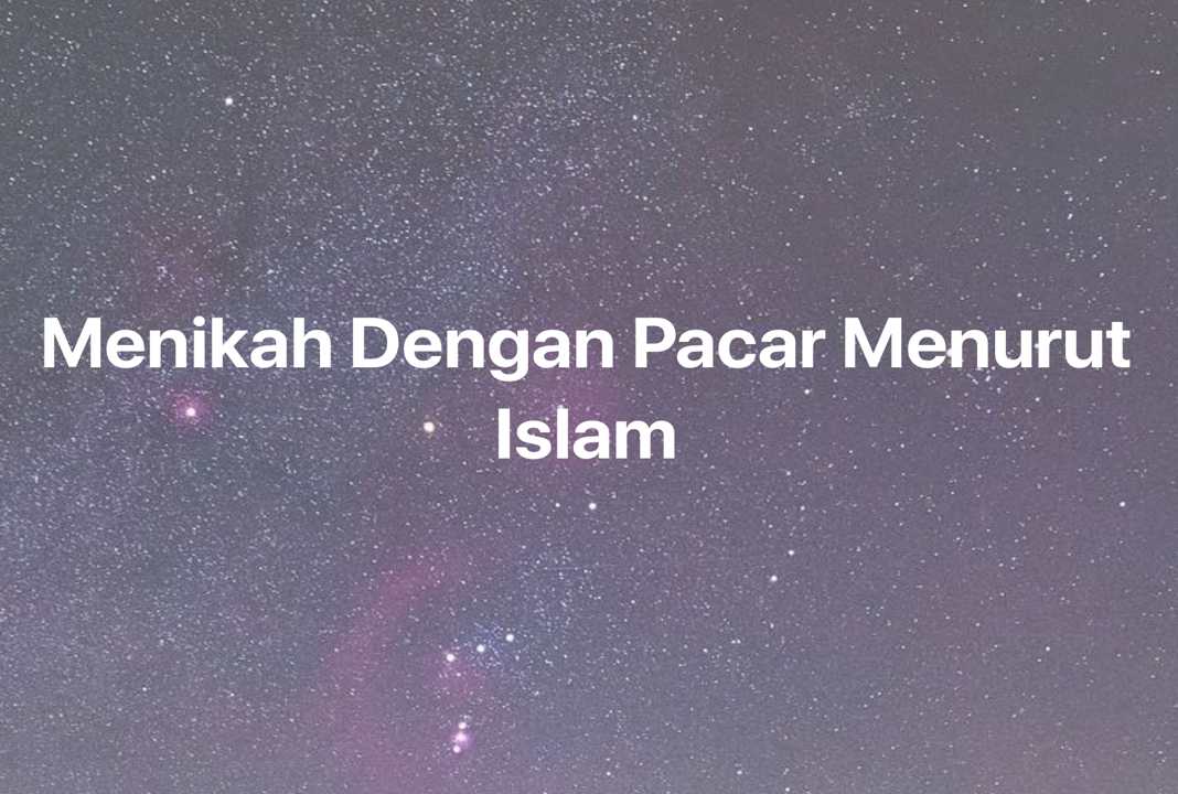 Gambar Mimpi Menikah Dengan Pacar Menurut Islam