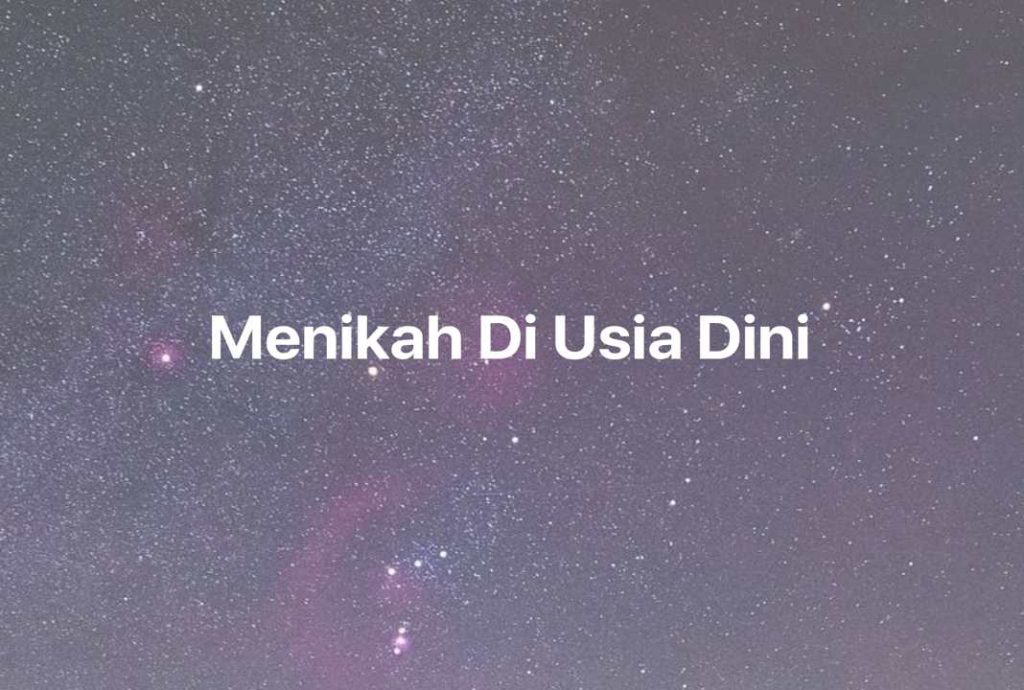 Gambar Mimpi Menikah Di Usia Dini