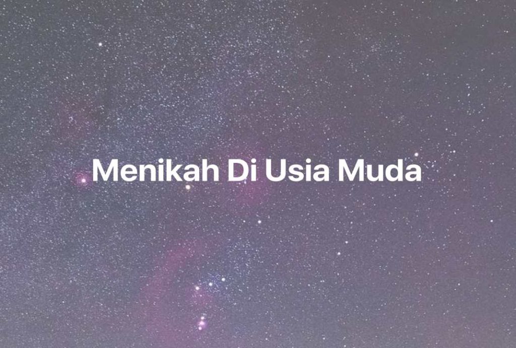 Gambar Mimpi Menikah Di Usia Muda