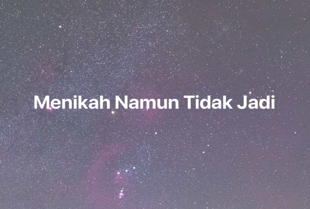 Gambar Mimpi Menikah Namun Tidak Jadi