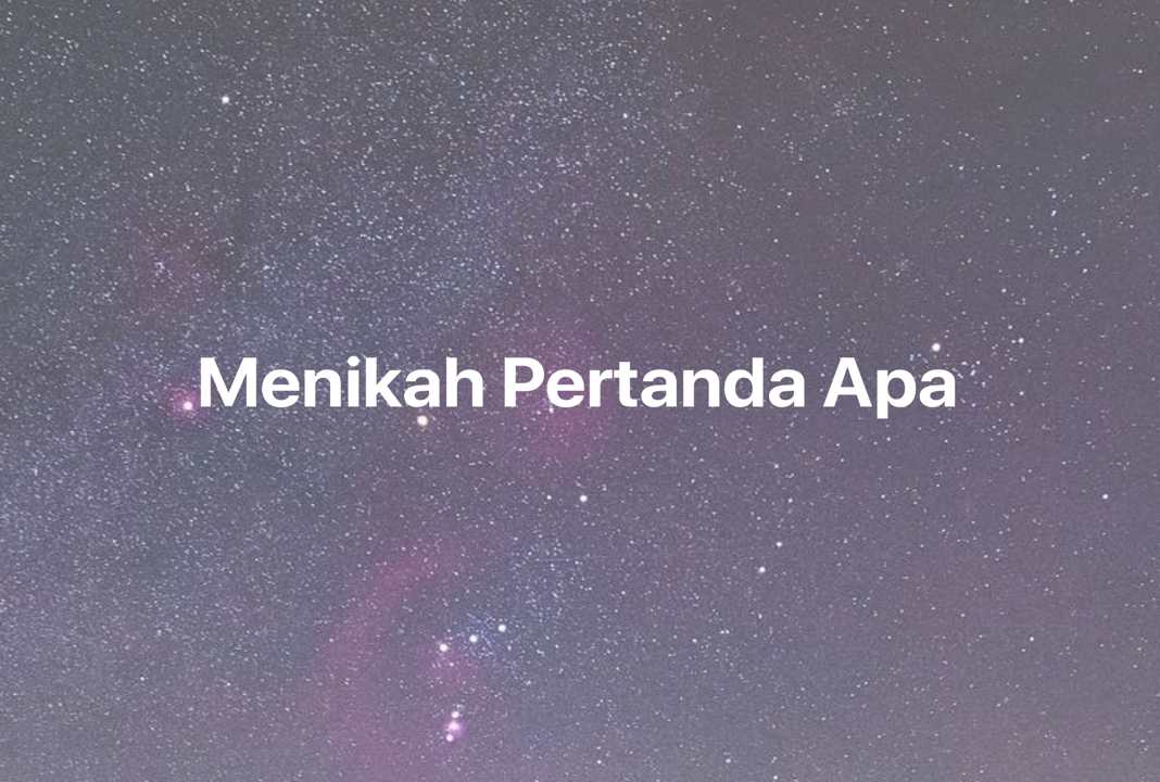 Gambar Mimpi Menikah Pertanda Apa