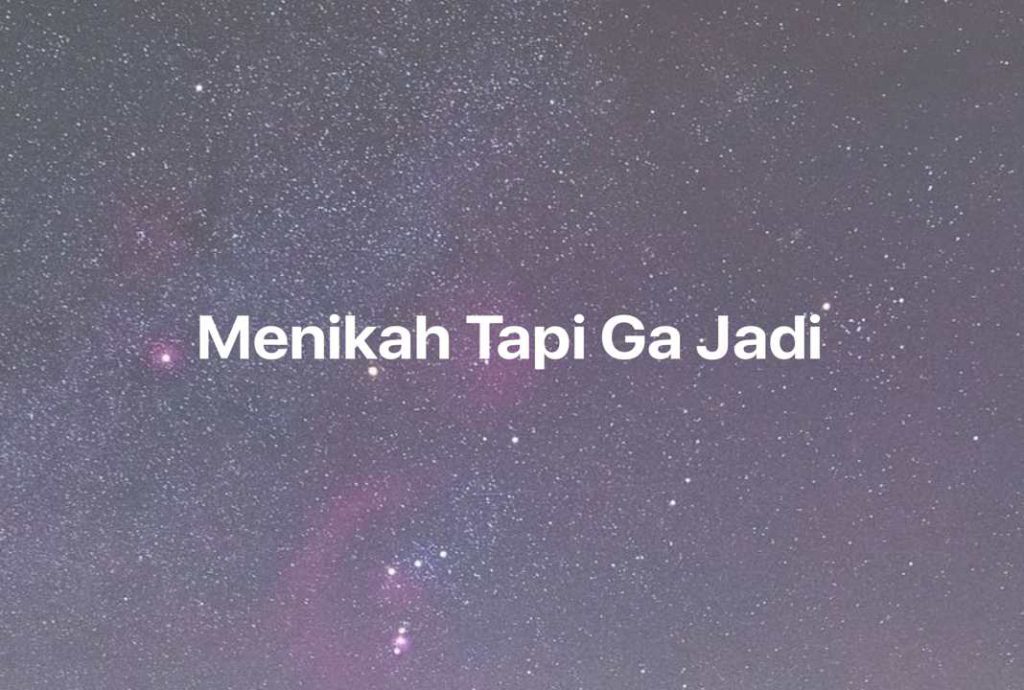 Gambar Mimpi Menikah Tapi Ga Jadi