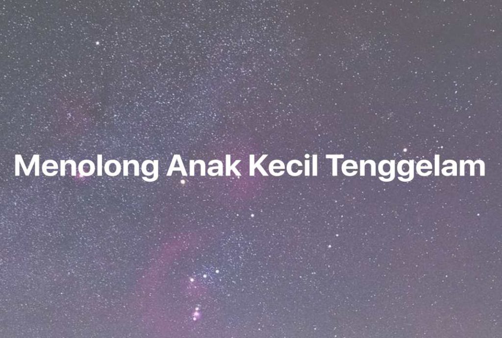 Gambar Mimpi Menolong Anak Kecil Tenggelam