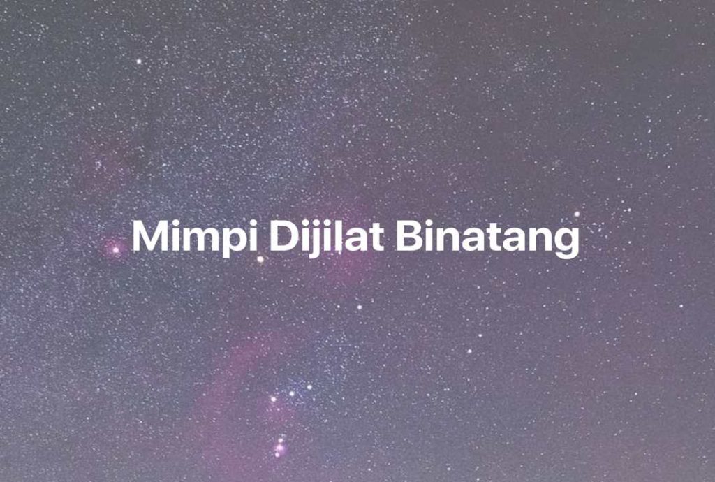 Gambar Mimpi Mimpi Dijilat Binatang