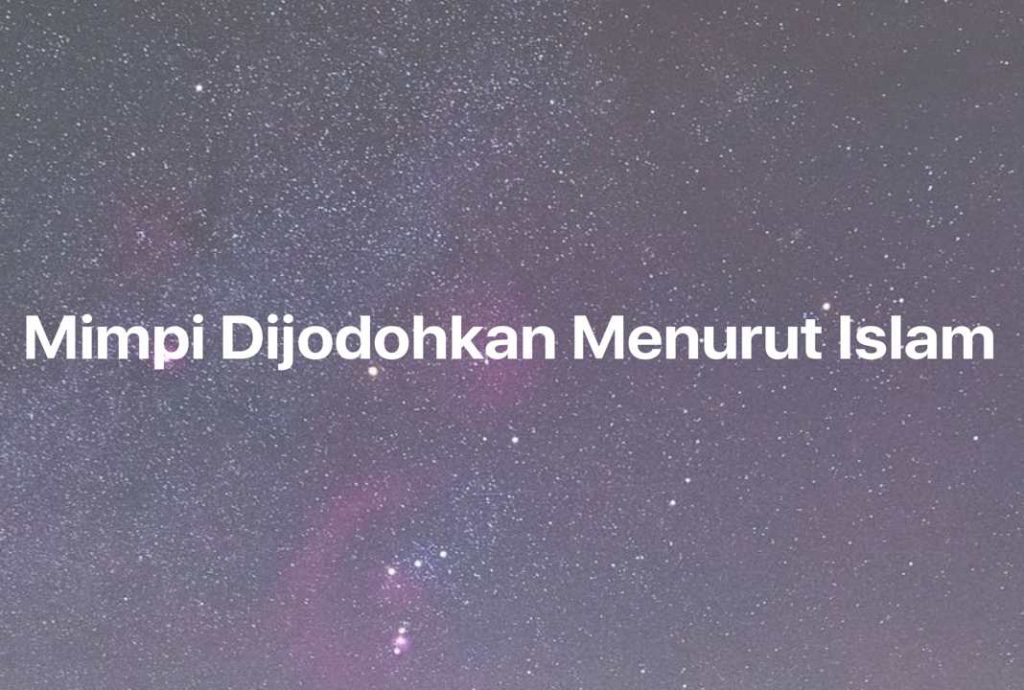 Gambar Mimpi Mimpi Dijodohkan Menurut Islam