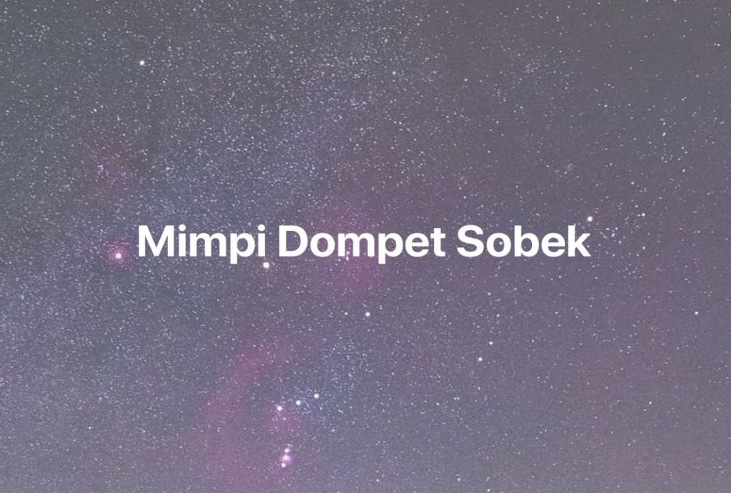 Gambar Mimpi Mimpi Dompet Sobek