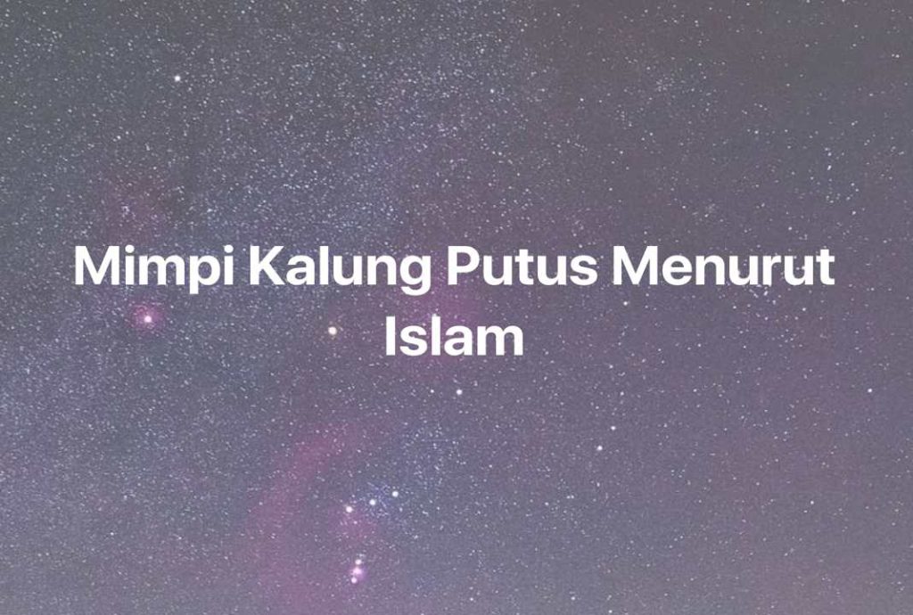 Gambar Mimpi Mimpi Kalung Putus Menurut Islam