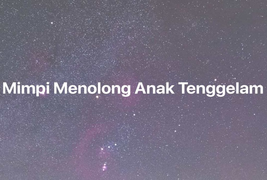 Gambar Mimpi Mimpi Menolong Anak Tenggelam