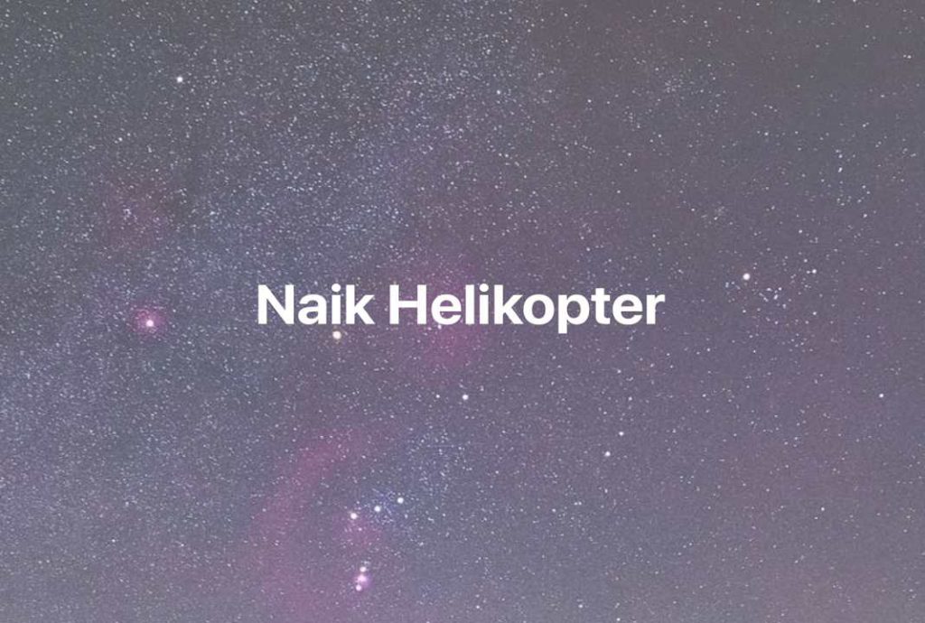 Gambar Mimpi Naik Helikopter