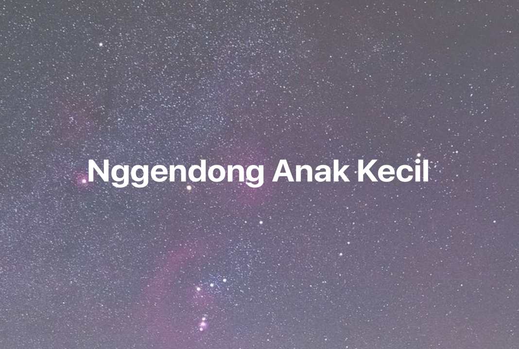 Gambar Mimpi Nggendong Anak Kecil