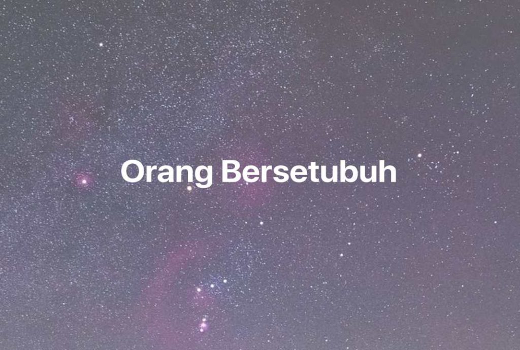 Gambar Mimpi Orang Bersetubuh