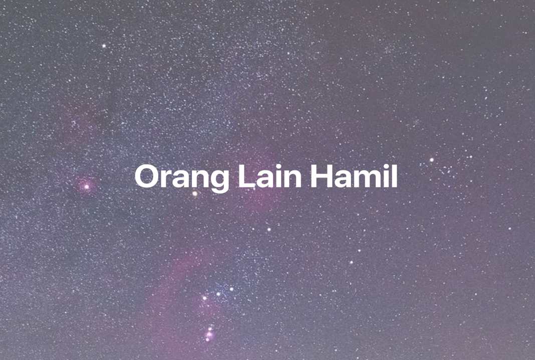 Gambar Mimpi Orang Lain Hamil