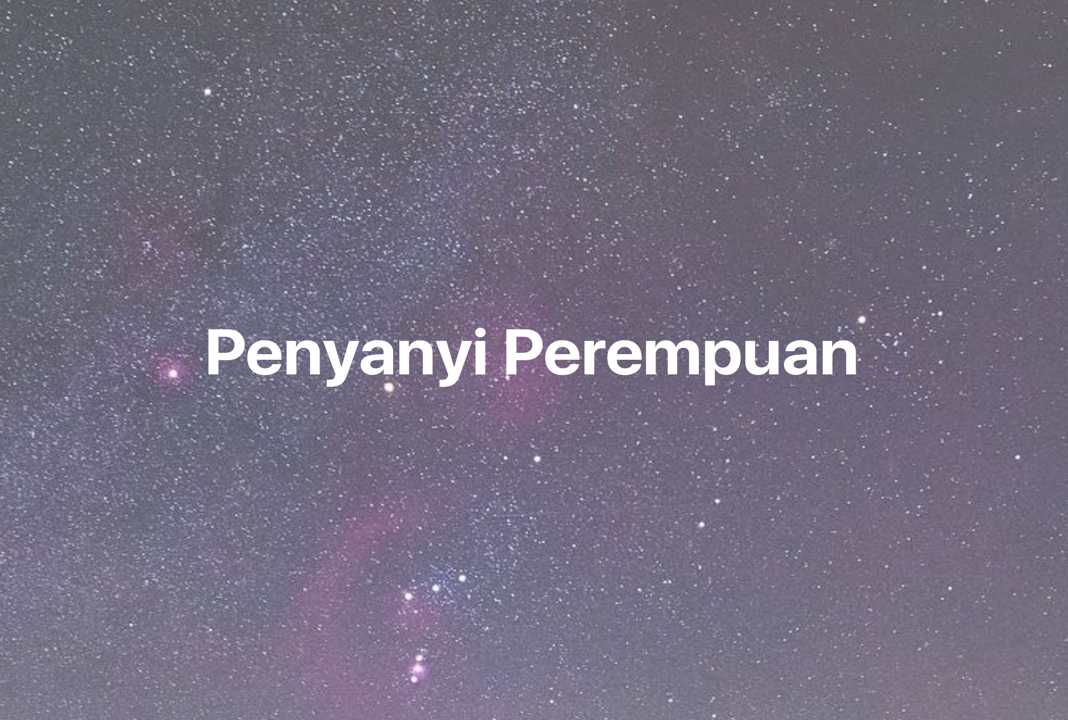 Gambar Mimpi Penyanyi Perempuan