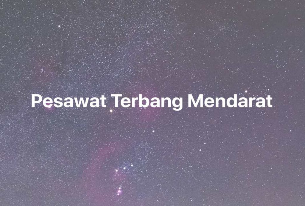 Gambar Mimpi Pesawat Terbang Mendarat