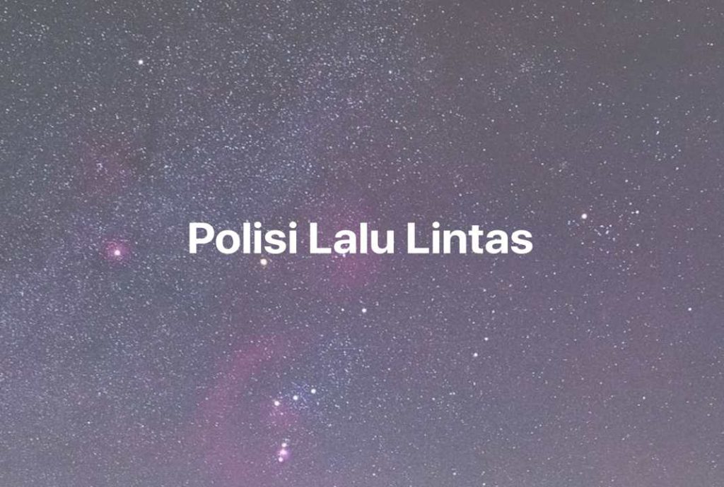 Gambar Mimpi Polisi Lalu Lintas