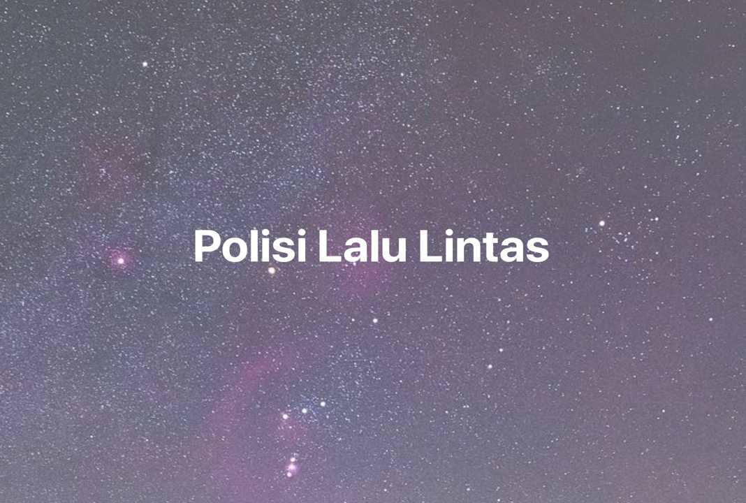 Gambar Mimpi Polisi Lalu Lintas