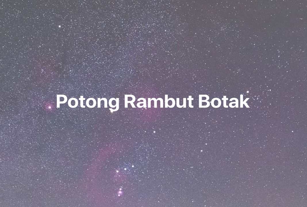 Gambar Mimpi Potong Rambut Botak