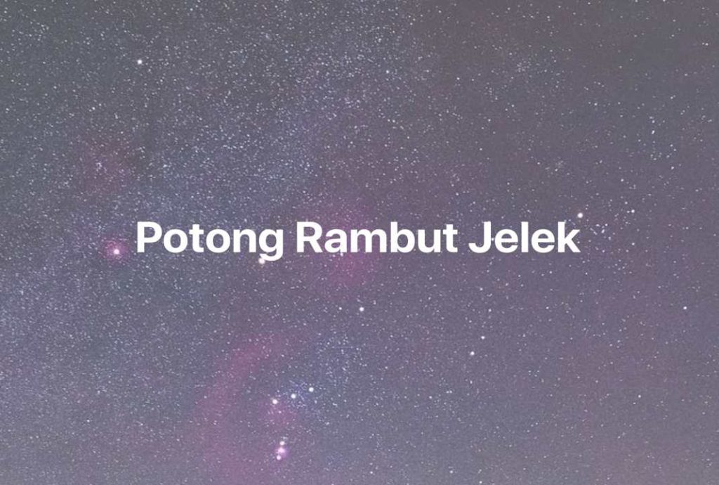 Gambar Mimpi Potong Rambut Jelek