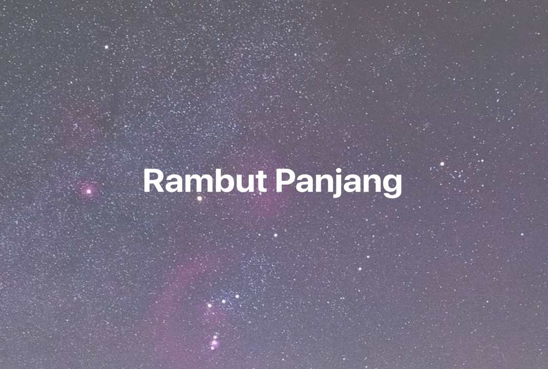 Gambar Mimpi Rambut Panjang