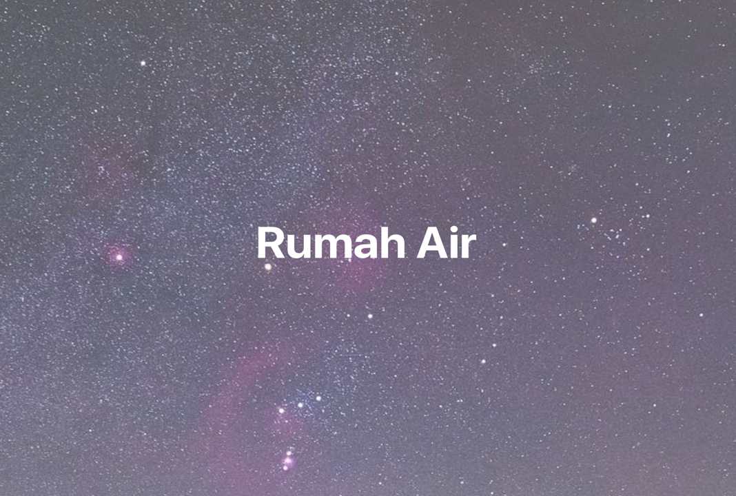 Gambar Mimpi Rumah Air