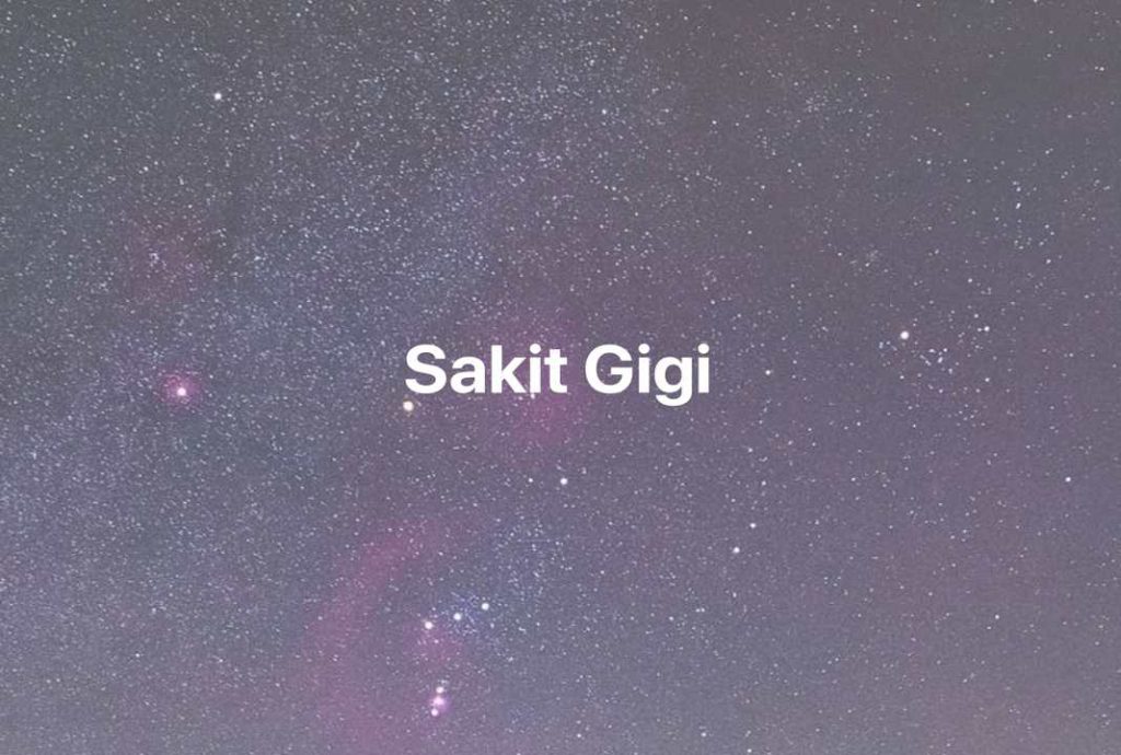 Gambar Mimpi Sakit Gigi